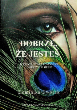 Dobrze że jesteś