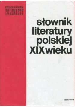 Słownik literatury polskiej XIX wieku