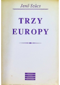 Trzy Europy