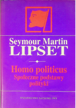 Homo politicus Społeczne podstawy polityki