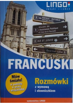 Francuski: Rozmówki z wymową i słowniczkiem