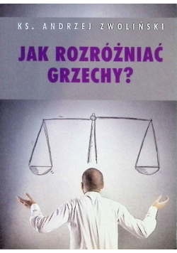 Jak rozróżniać grzechy