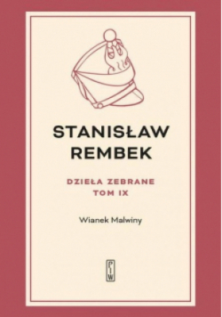 Dzieła zebrane Tom 9 Wianek Malwiny