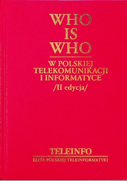 Who is who w polskiej telekomunikacji i informatyce?