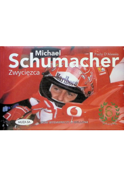 Michael Schumacher. Zwycięzca