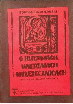 O hultajach wiedźmach i wszetecznicach