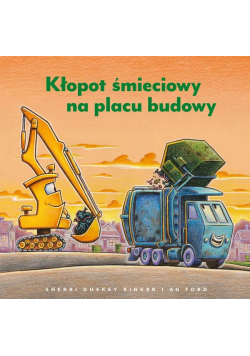 Kłopot śmieciowy na placu budowy