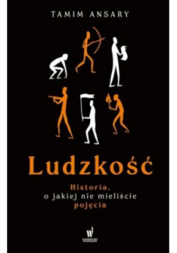 Ludzkość Historia o jakiej nie mieliście pojęcia