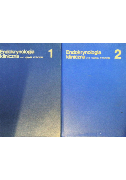 Endokrynologia kliniczna Tom I i II