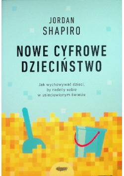 Nowe cyfrowe dzieciństwo