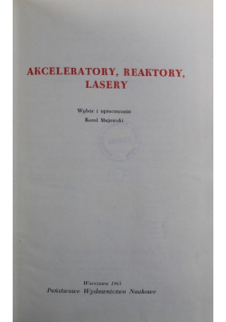 Akceleratory Reaktory Lasery