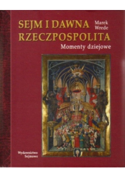 Sejm i dawna Rzeczpospolita