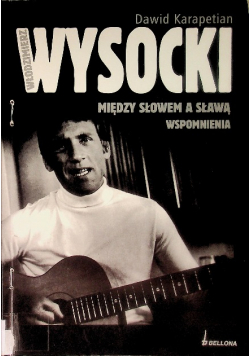 Między słowem a sławą. Wspomnienia