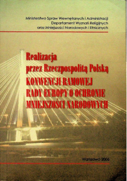 Realizacja przez Rzecząpospolitą Polską konwencji ramowej Rady Europy o ochronie mniejszości narodowych