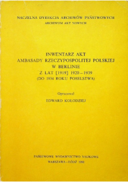 Inwentarz akt ambasady Rzeczypospolitej Polskiej w Berlinie