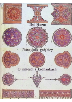 Naszyjnik gołębicy. O miłości i kochankach