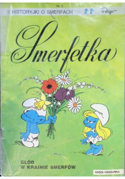 Smerfetka Głód w krainie smerfów