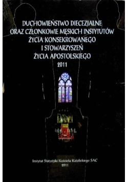 Duchowieństwo diecezjalne oraz członkowie męskich instytutów życia konsekrowanego i stowarzyszeń życia apostolskiego 2011