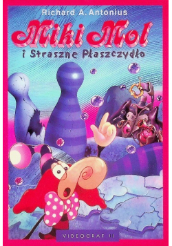 Miki Mol  i straszne płaszczydło
