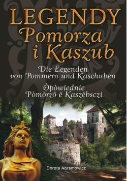 Legendy Pomorza i Kaszub