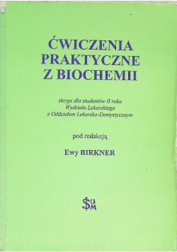 Ćwiczenia praktyczne z biochemii