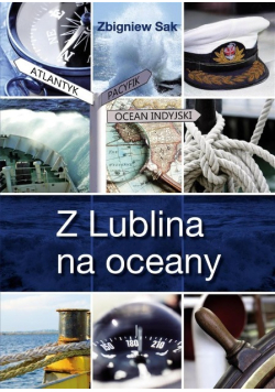 Z Lublina na oceany