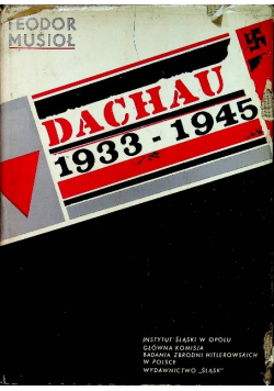 Dachau 1933 - 1945