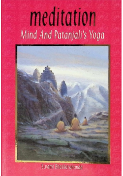 Meditation, Mind & Patanjali's Yoga