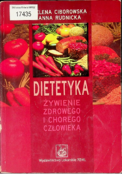 Dietetyka Żywienie zdrowego i chorego człowieka