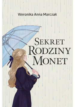 Sekret rodziny Monet Część 2