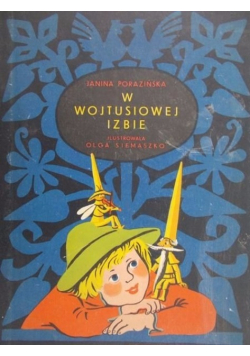 W Wojtusiowej izbie
