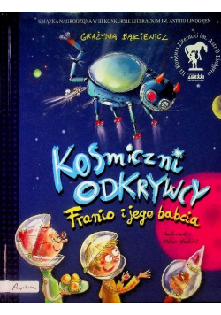 Kosmiczni odkrywcy Franio i jego babcia