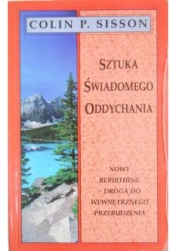 Sztuka świadomego oddychania