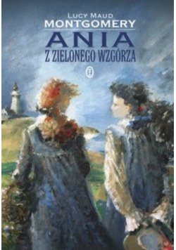Ania z Zielonego Wzgórza