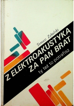 Z elektroakustyką za pan brat