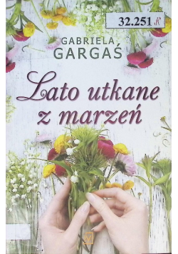 Lato utkane z marzeń