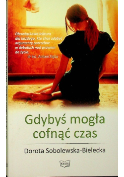 Gdybyś mogła cofnąć czas