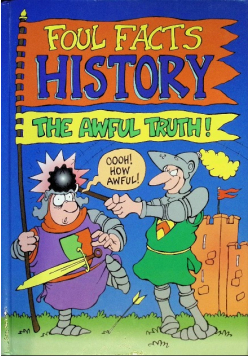 Foul Facts History