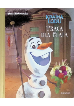 Kraina Lodu  Praca dla Olafa