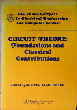 Circuit Theory: Foundations and Classical Contributions