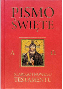 Pismo Święte Starego i Nowego Testamentu