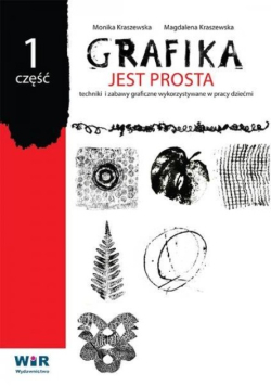 Grafika jest prosta Część 1 Techniki i zabawy