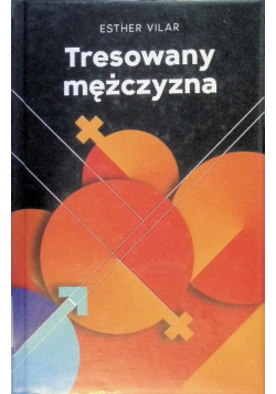 Tresowany mężczyzna