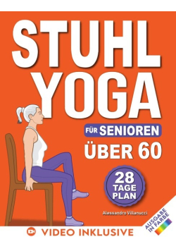 Stuhl Yoga fur Senioren uber 60