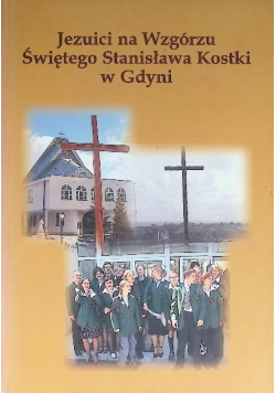 Jezuici na Wzgórzu Świętego Stanisława Kostki w Gdyni