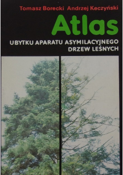 Atlas ubytku Aparatu Asymilacyjnego drzew  leśnych