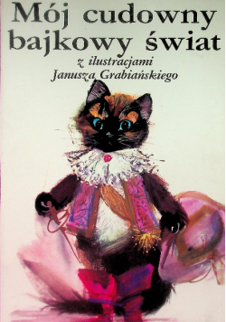 Mój cudowny bajkowy świat