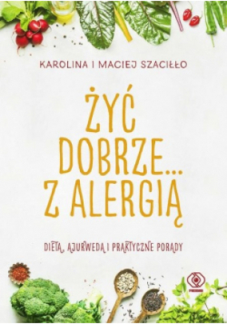 Żyć dobrze z alergią