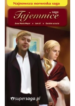 Saga Tajemnice Tom 61 Gorzkie uczucia