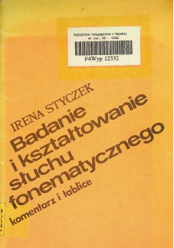 Badanie i kształtowanie słuchu fonetycznego komentarze i tablice